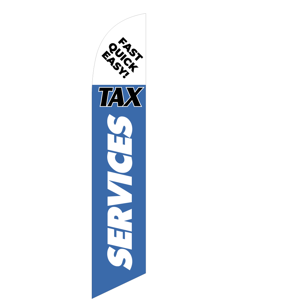 Blue single-sided "Tax Services" feather flag with bold white text and "Fast, Quick, Easy!" message for outdoor tax season promotions.