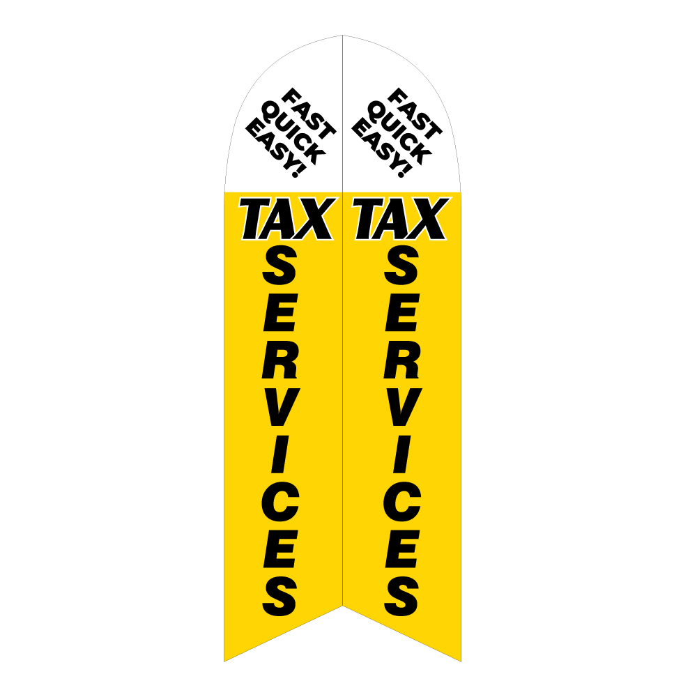Yellow vertical "Tax Services" feather flag with bold black text and "Fast, Quick, Easy!" message at the top. Single-sided for outdoor visibility.